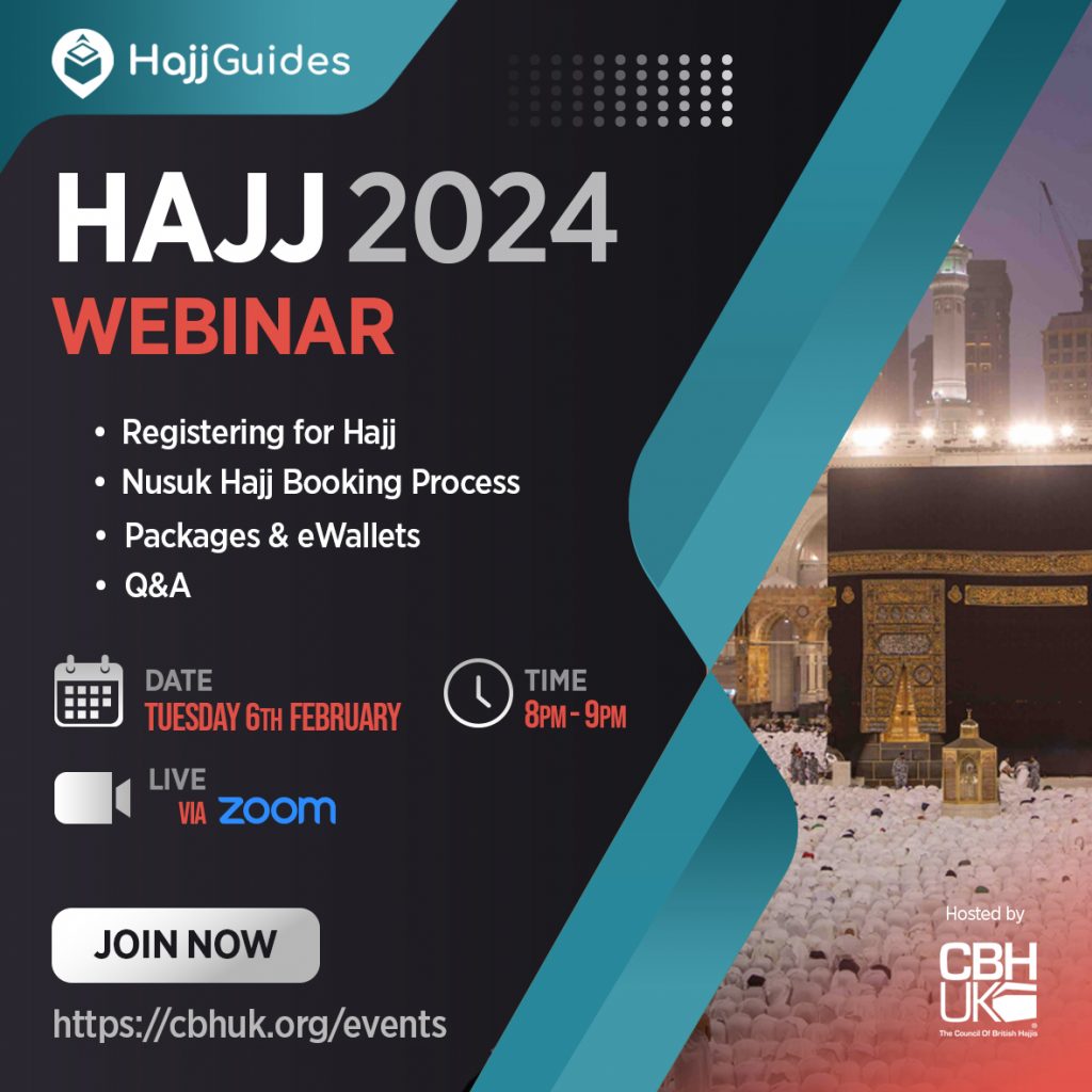Hajj 2024 Webinar CBHUK Council of British Hajjis